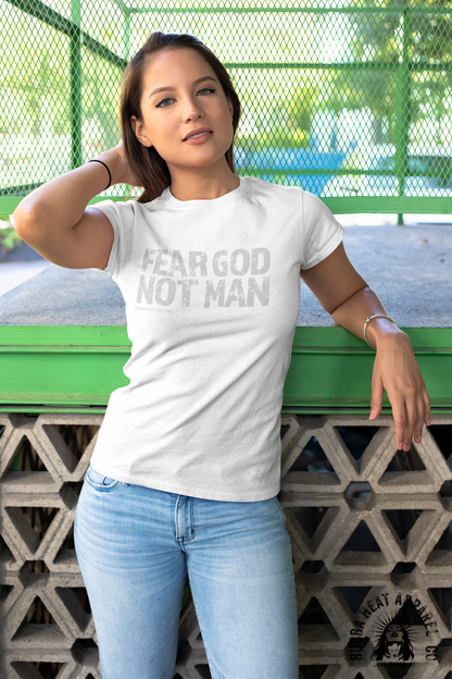 Fear God Not Man – Women’s Crew Neck